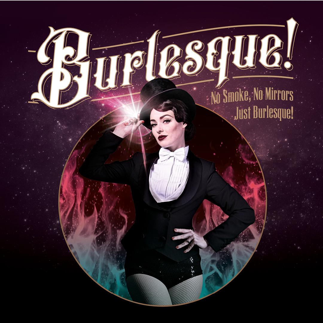 Burlesque!