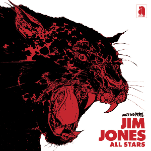 Jim Jones All Stars - 'Ain't No Peril'