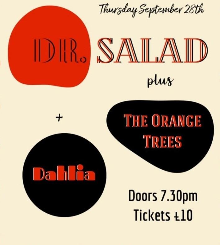 Dr. Salad / The Orange Trees / Dahlia
